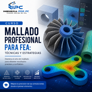 Curso Mallado profesional para FEA: Técnicas y estrategias